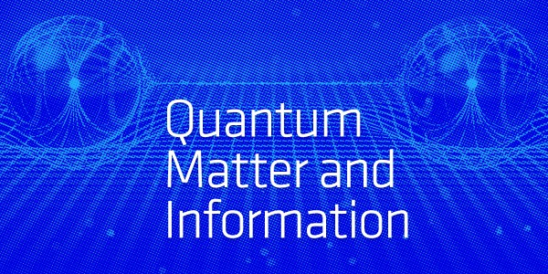 Fellows Chosen for Scialog: Quantum Matter and Information