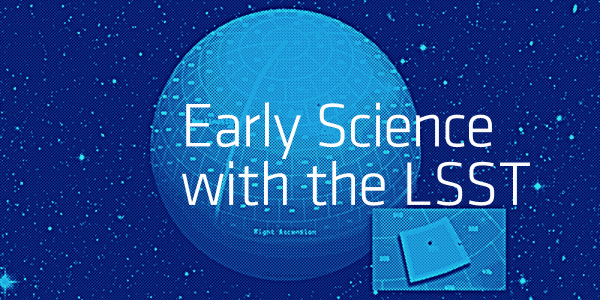 Fellows Selected for Scialog: Early Science with the LSST